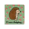 New If I Were A Hedgehog Board Book